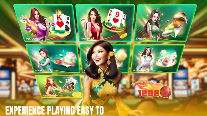 Cách thức chơi game online 12 bet